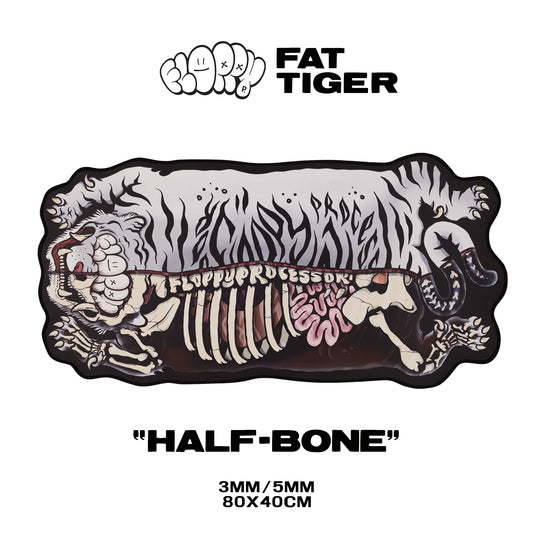 Floppy Fat Tiger - Half Bone - Custom Shape 80x40CM